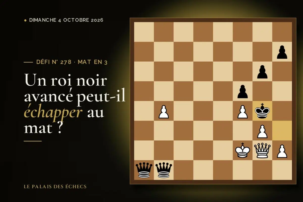 Position du défi d’échecs n° 278 : Les Blancs jouent et matent en 3